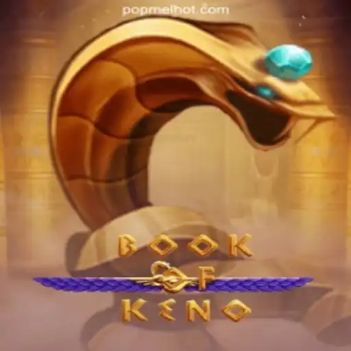 Discover BookOfKeno: A New Wave in Online Casino Gaming with POP MEL Cassino